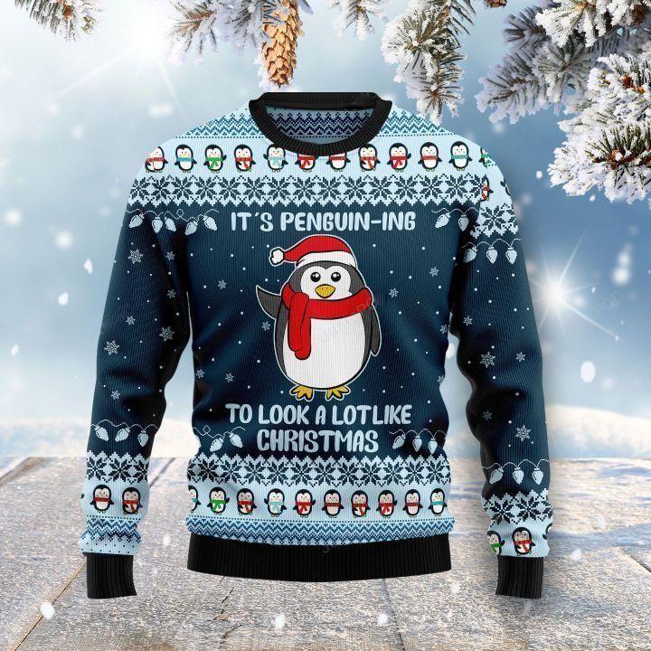 It’S Penguin-Ing To Look A Lot Like Christmas Ugly Sweater, It’S Penguin-Ing Christmas Sweater, Penguin Christmas Gift, Penguin Christmas Shirt