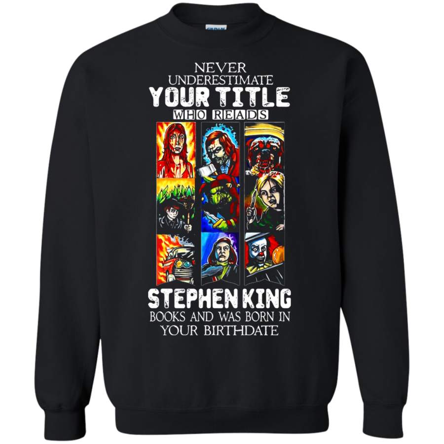 AGR Personalize – Never Underestimate Who Reads Stephen King Books Sweatshirt