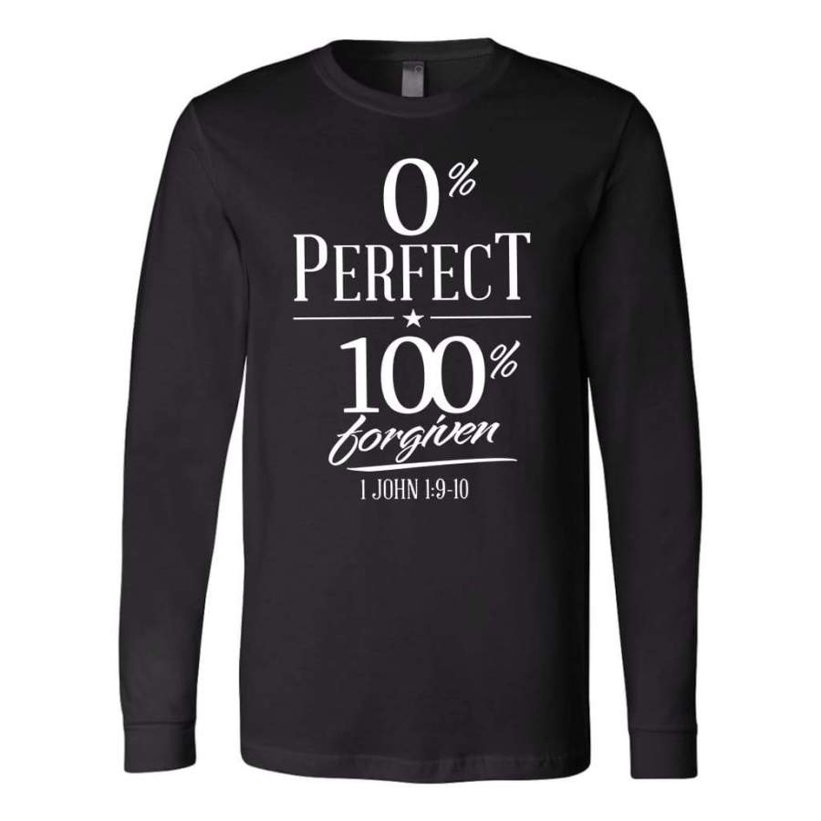 0% perfect 100% forgiven bible verse long sleeve t-shirt