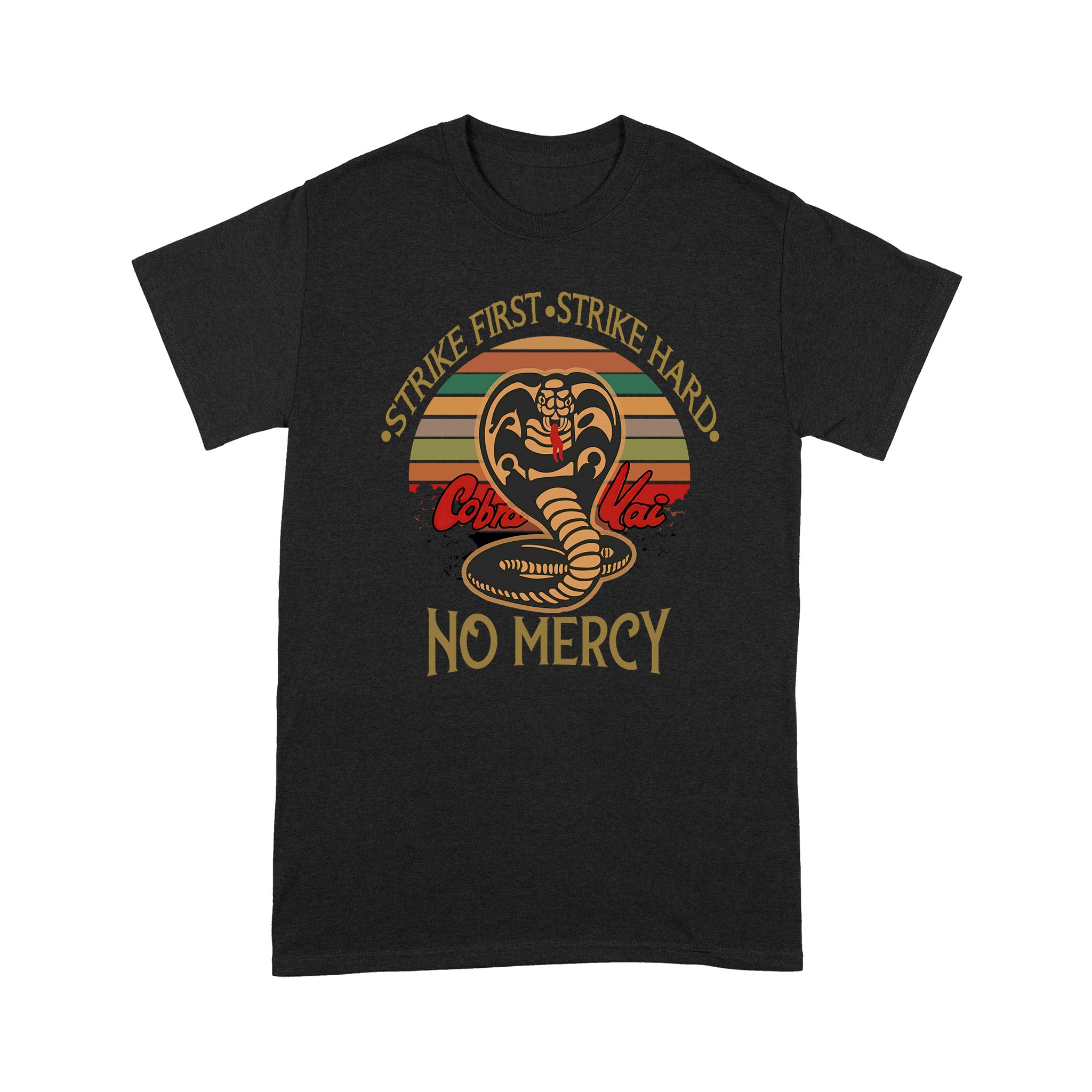 Strike First Strike Hard No Mercy Vintage Gift – Standard T-shirt