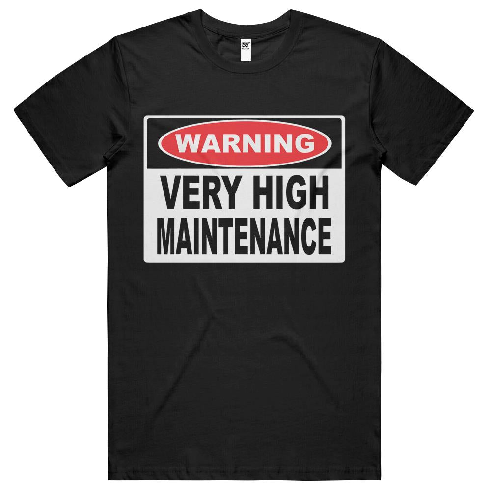 Warning Very High Maintenance Novelty T Shirts