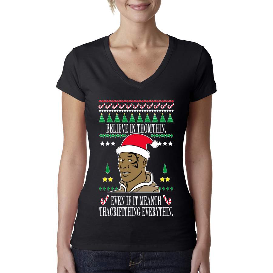 Tyson lisp Believe In Thomthin Thacrifithing Everythin Ugly Christmas Sweater Womens Junior Fit V-Neck Tee