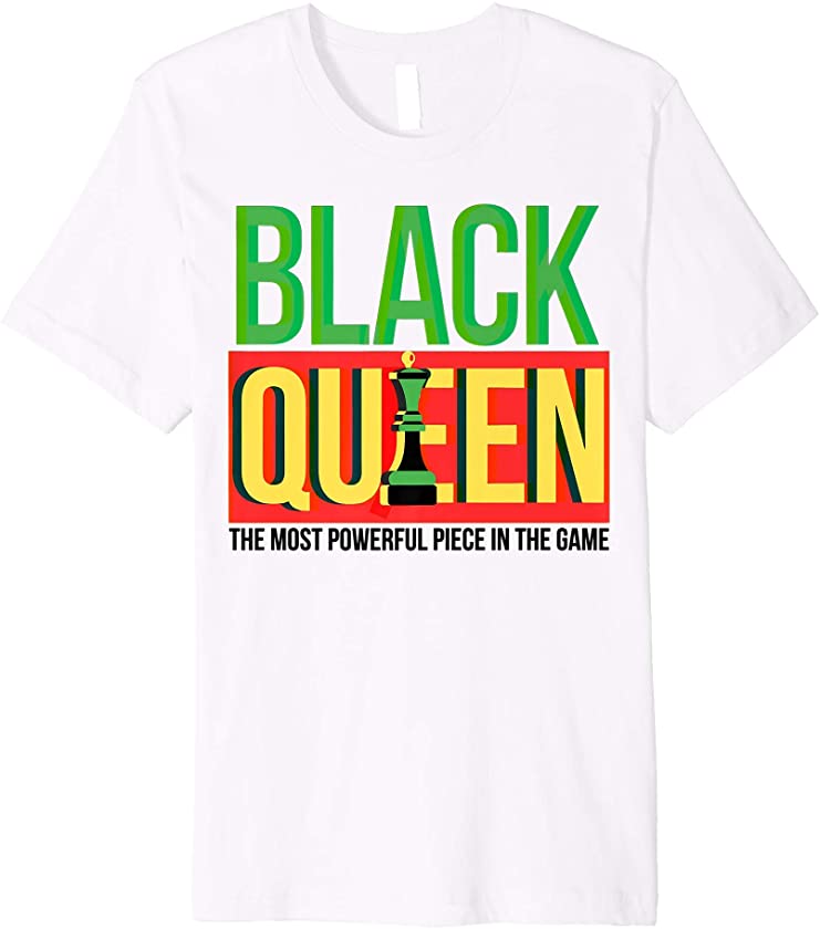 Black Queen Most Powerful Mother Black History Mother’s Day Premium T-Shirt