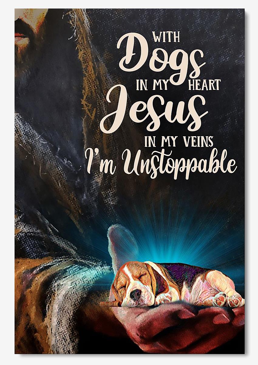 With Dogs In My Heart Jesus In My Veins God Wall Art For Christian Home Decor Poster