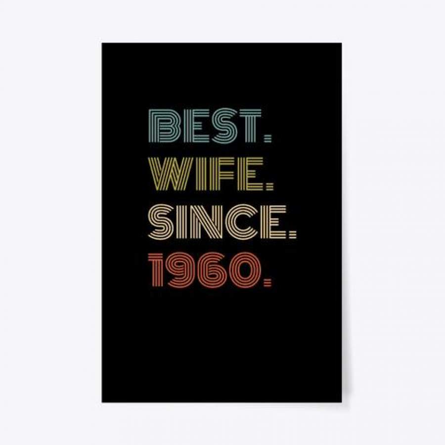 Best Wife Since 1960 Vintage Style Anniversary Gift Vertical Poster