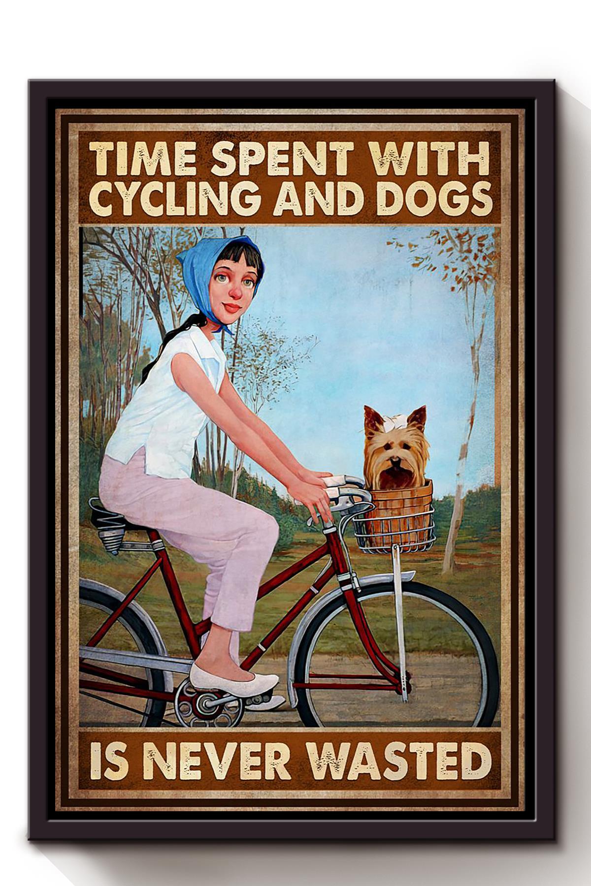 Time Spend With Cycling And Dogs Animal Cycling Wall Art Gift For Cyclist Bikeshop Racer Dog Foster Framed Canvas