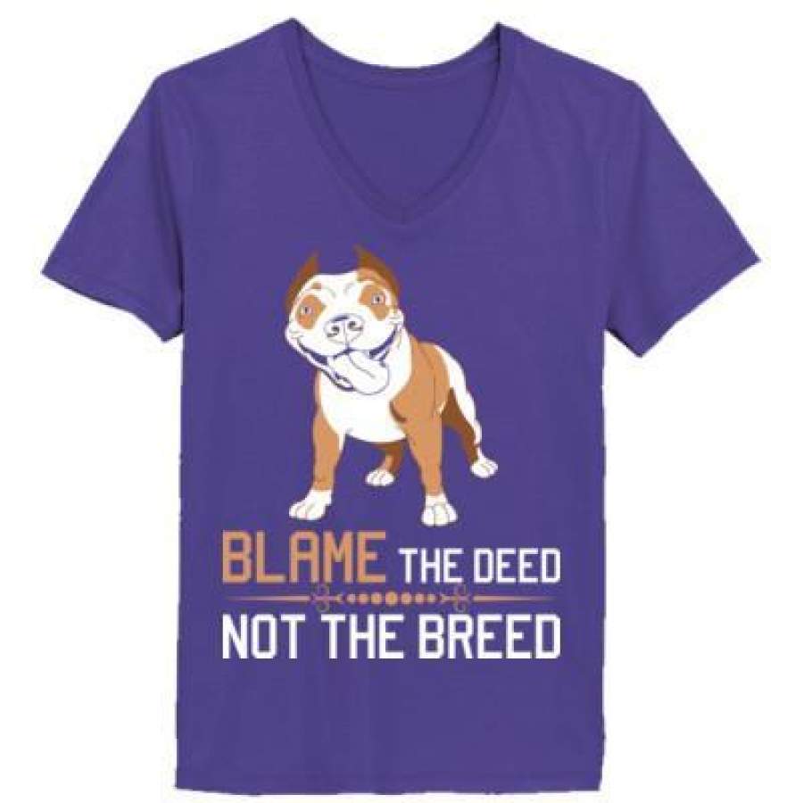 AGR Blame The Deed Not The Breed Pitbull – Ladies’ V-Neck T-Shirt