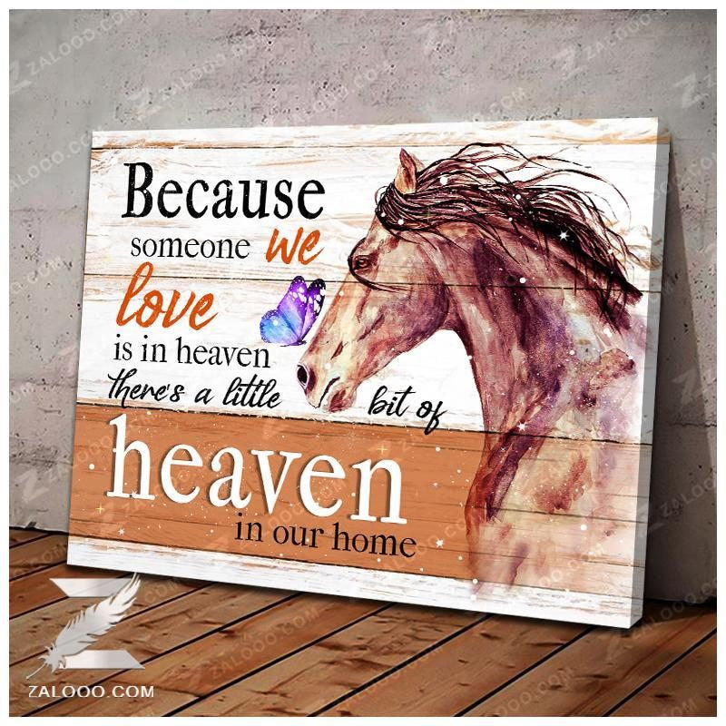 Canvas – Horse – Because Someone We Love Is In Heaven Blue Butterfly Gift For Family, Wall Art Decor, Canvas Print, Home Decor