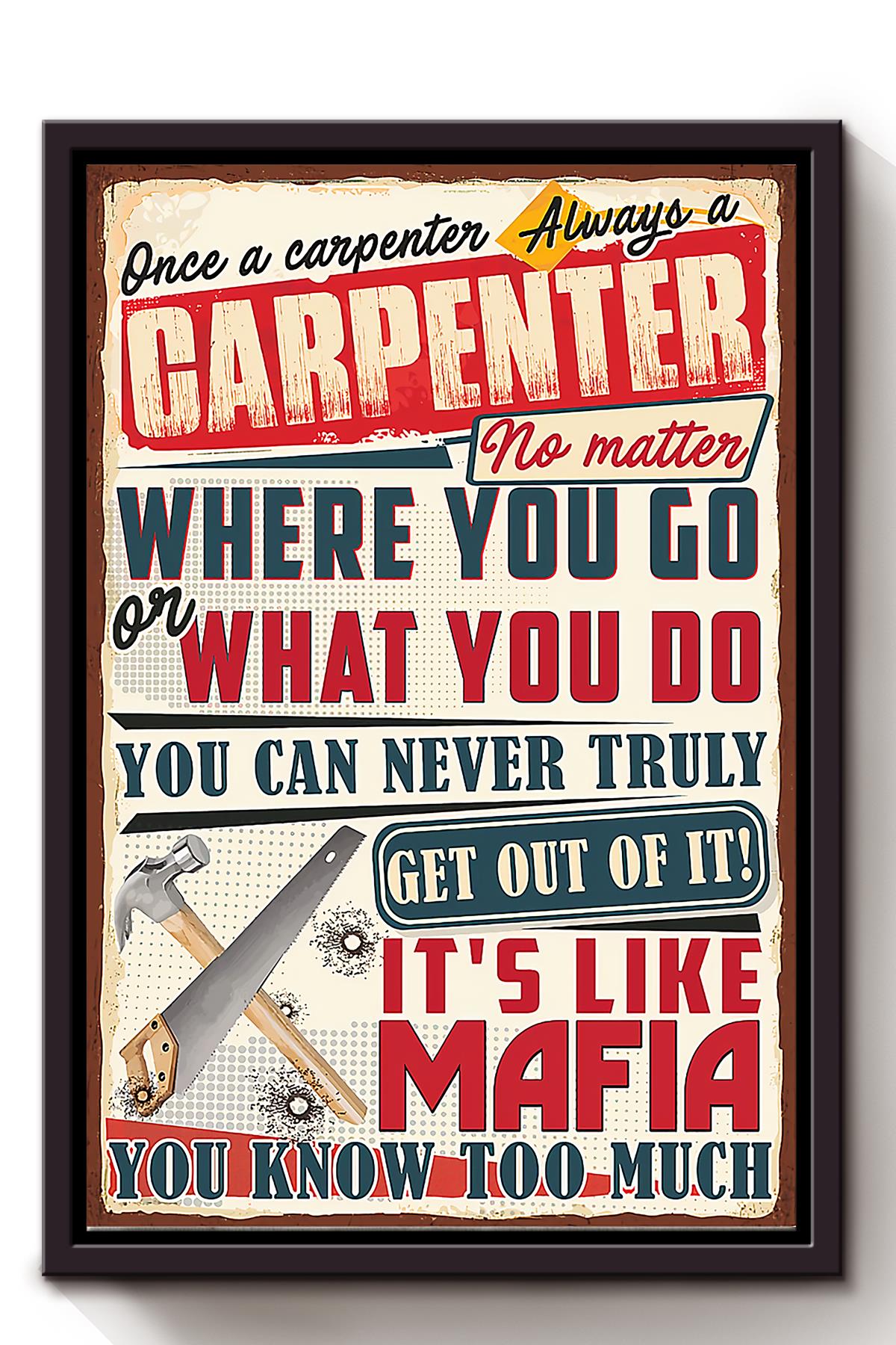 Carpenter No Matter Where You Go Motivation Quotes Wall Art For Home Decor Framed Matte Canvas