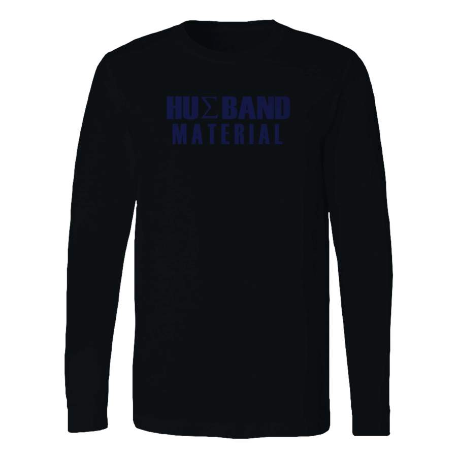 Phi Beta Sigma Husband Material Long Sleeve T-Shirt