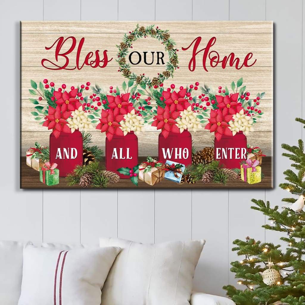 Bless Our Home And All Who Enter Wall Art Canvas, Christmas Decoration