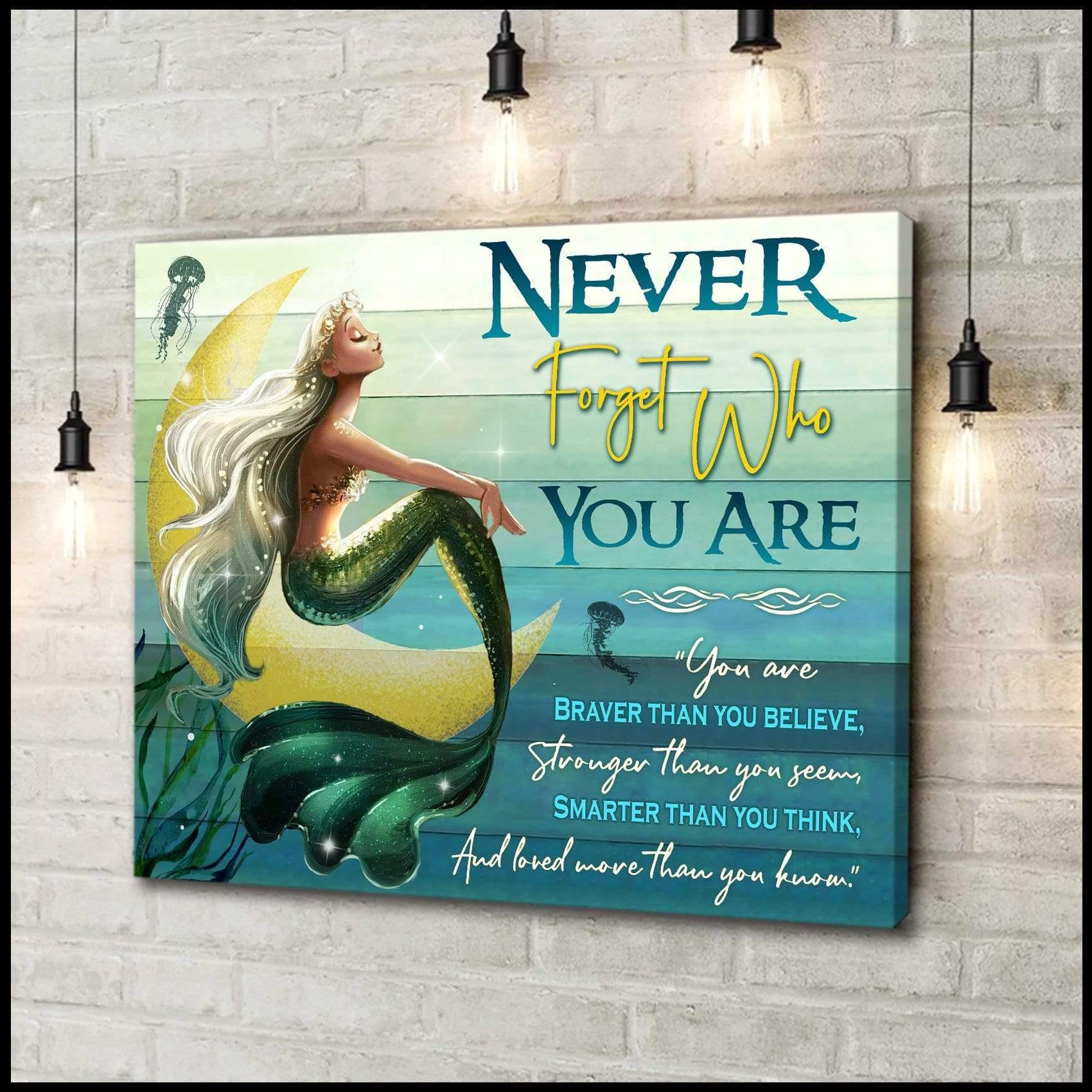 Never Forget Who You Are Mermaid Wall Matte Canvas