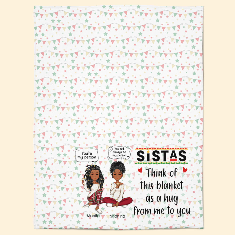 This Blanket As A Hug For You Sistas – Personalized Blanket – Birthday Gifts For Sistas, Black Women