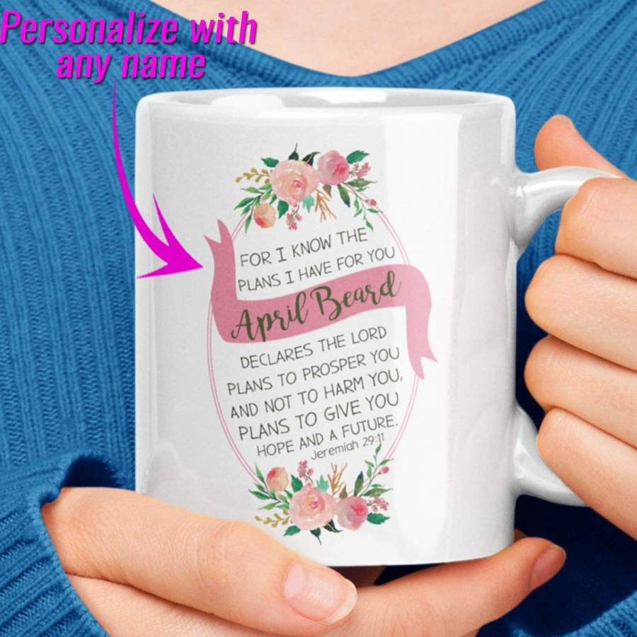 Jeremiah 29:11 personalized name coffee mug