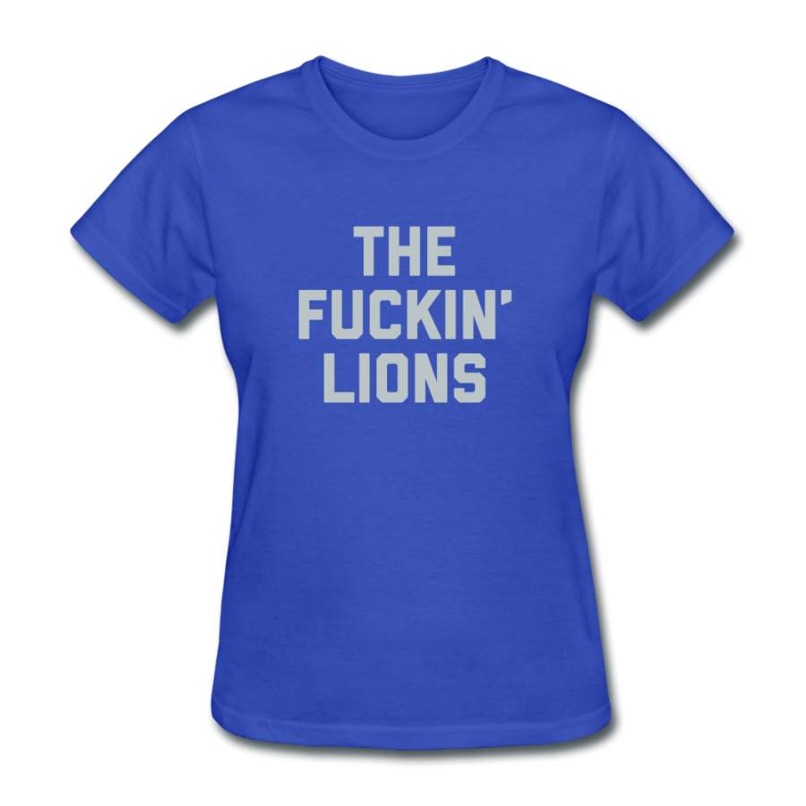 The Fuckin’ Lions – Women’s T-Shirt