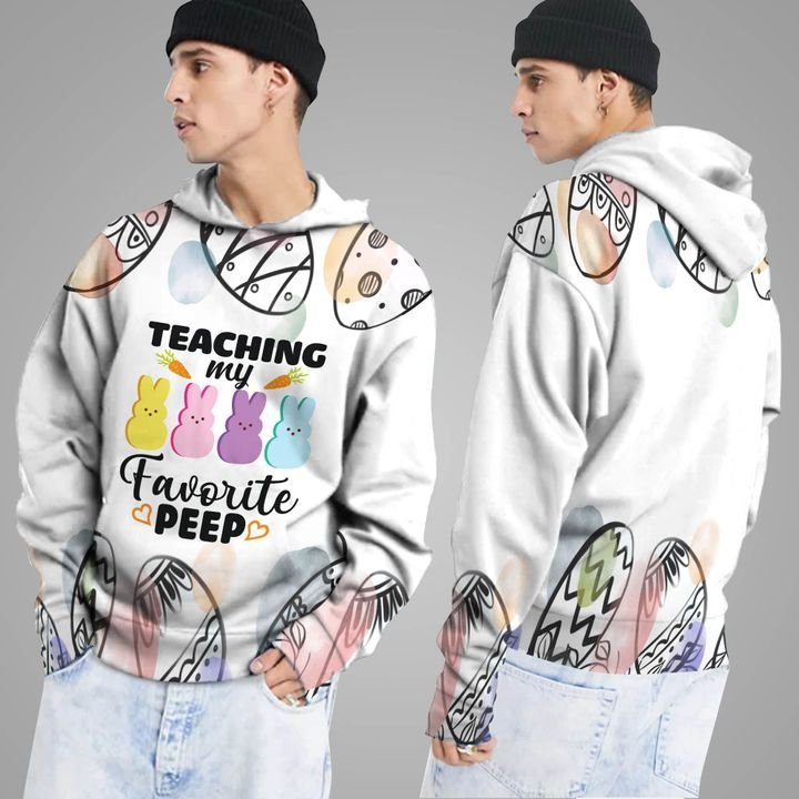 Teaching My Favorite Peep Easter Eggs Rabbits 3D Hoodie Shirt For Teachers On Easter Day