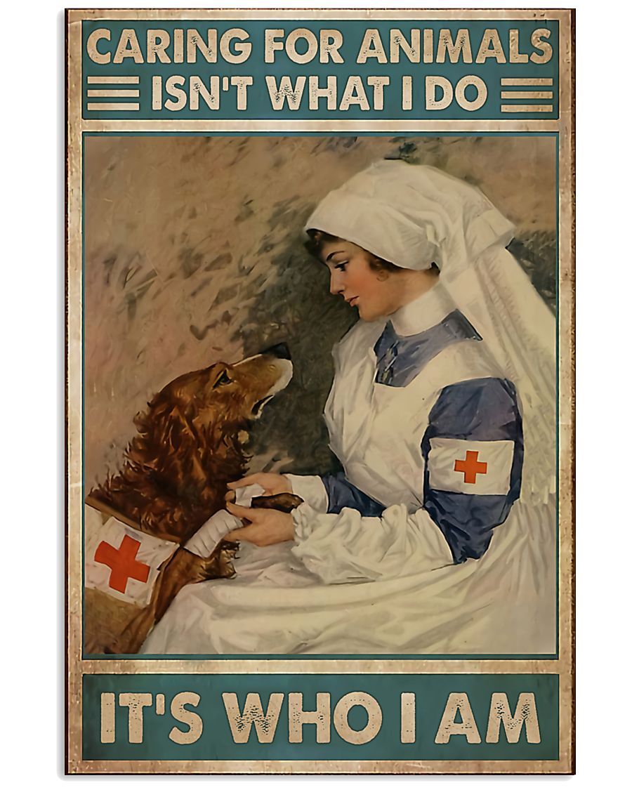 Veterinarian Caring For Animals It’S Who I Am Unframed Vertical Poster