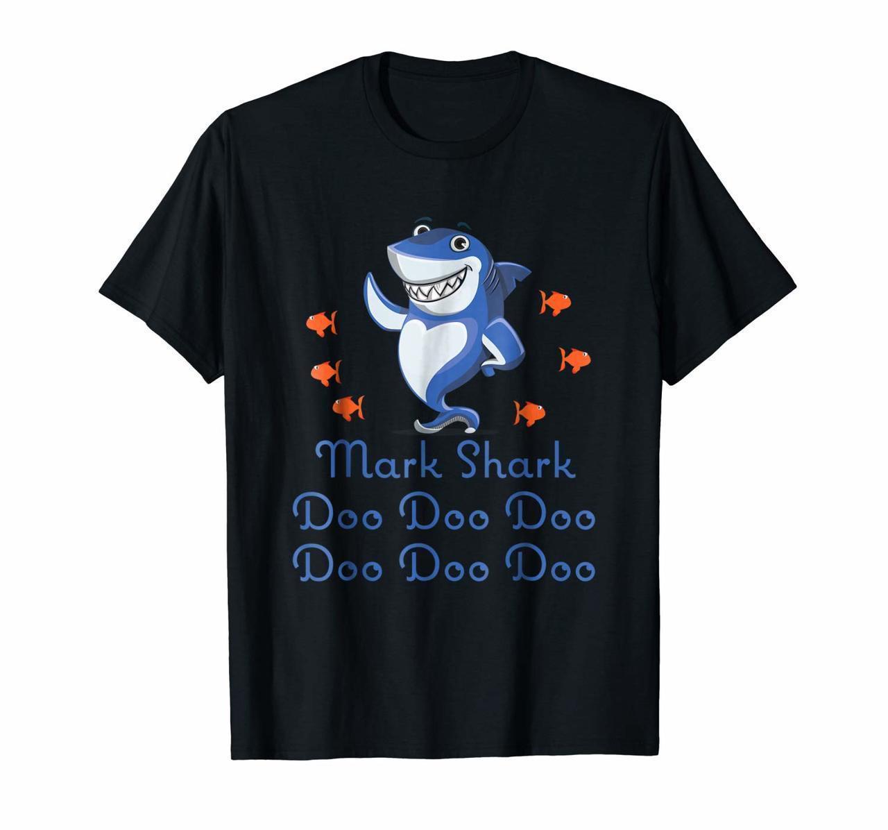 Custom Name Mark Shark Doo Doo Doo Shark Funny T-Shirt