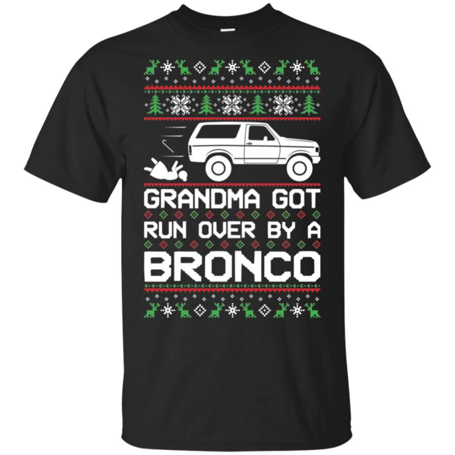 Bronco Grandma Got Run Over Ugly Christmas T-Shirt