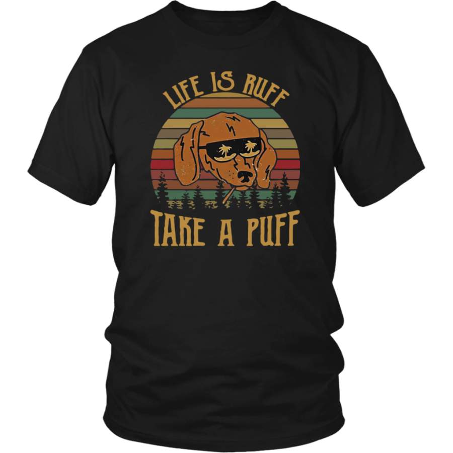 Retro Vintage Life Is Ruff Take A Puff T-Shirt Dachshund dog