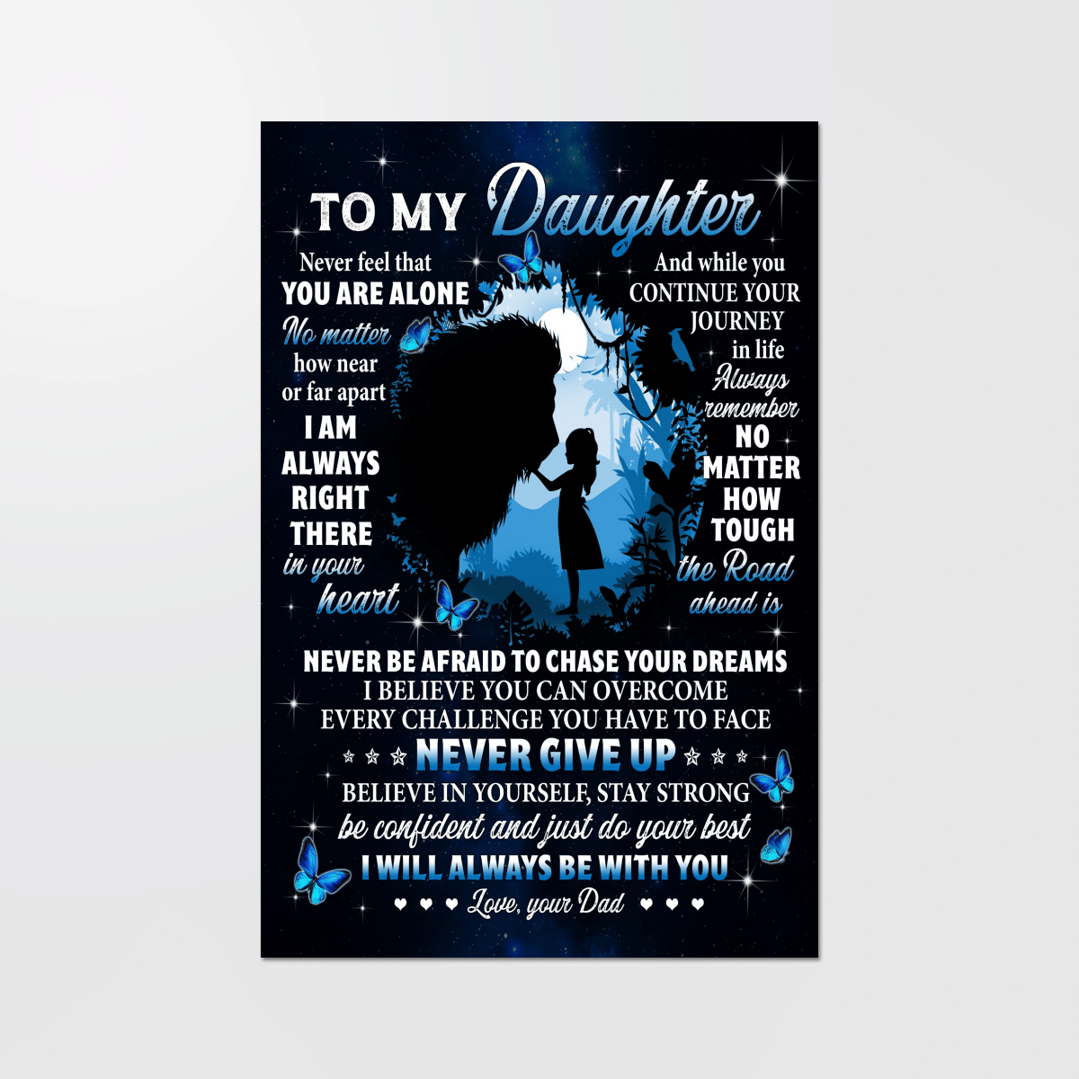 Canvas To My Daughter Canvas Poster Gift For Daughter From Dad Lion Canvas Never Feel That You Are Alone Poster Canvas