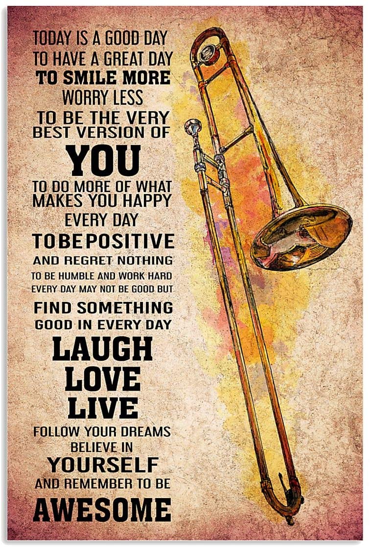 Vintage Trombone – Good Day Laugh Live Love Believe In Yourself Find Something Good Poster Art Print      Home Decor Gift For Men Women Family Friend On Birthday Xmas