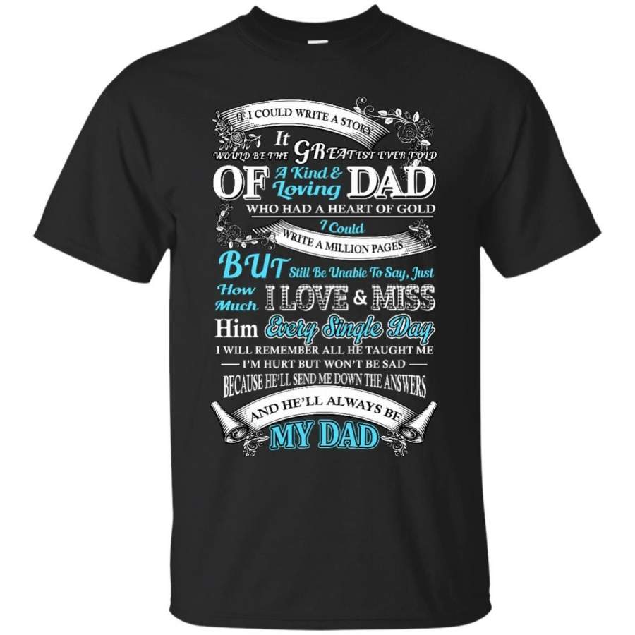 AGR Father s Day Papa Shirts My Dad He’ll Always Be My Dad T shirts Hoodies Sweatshirts