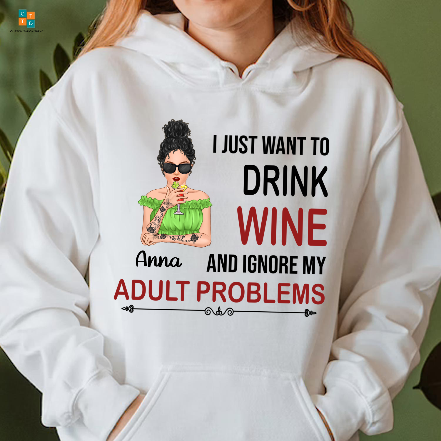 Personalized Tattoo Girl I Just Want To Drink Wine Hoodie, Shirt, Custom Friend, Besties, Sister Hoodie Shirt