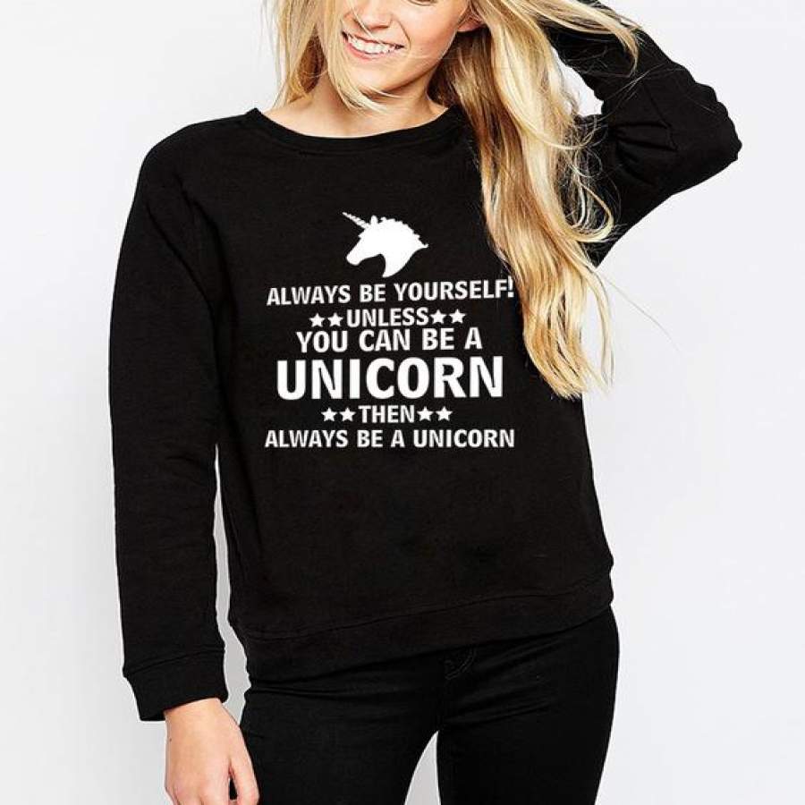 Unicorn Slogan Sweatshirt