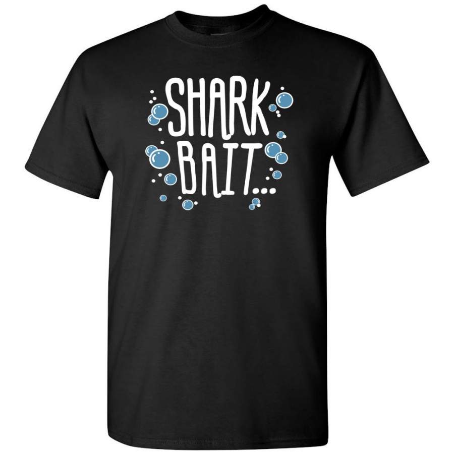 Shark bait Funny 1st Grade Teacher Gift – T-Shirt