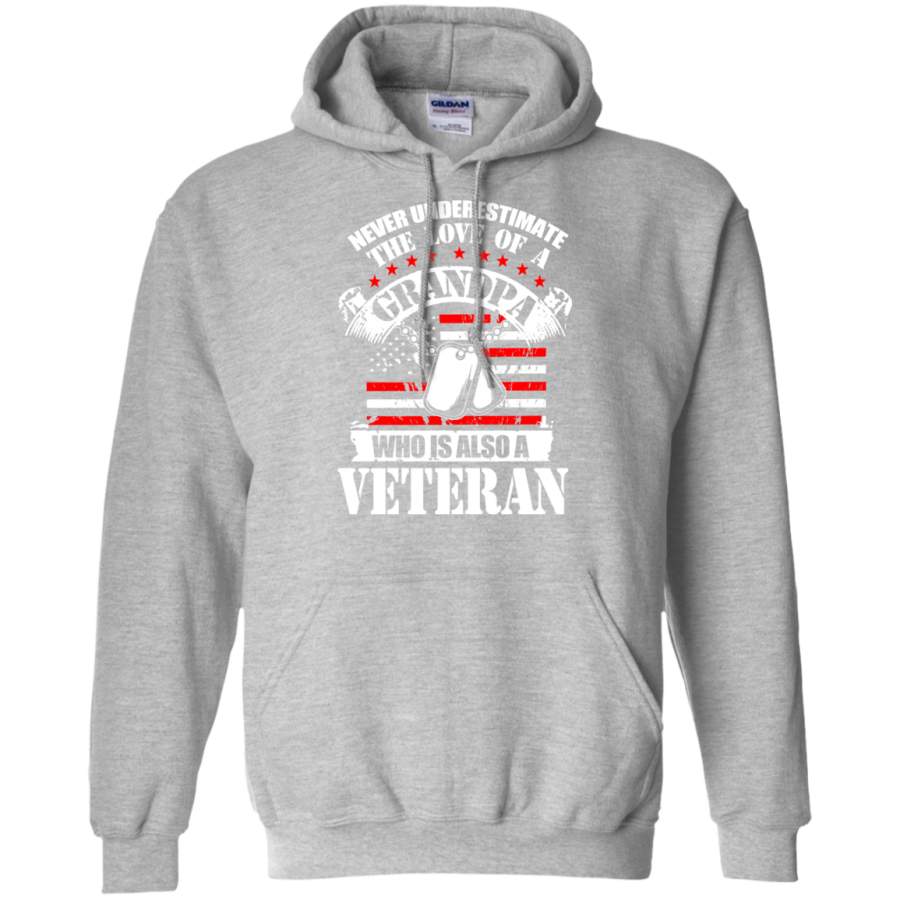 Never underestimate the Love of a Grandpa Who is Also a Veteran Hoodie