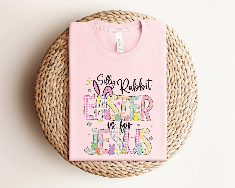 Silly Rabbit Easter if for Jesus| Easter is for Jesus shirt| Easter shirt| Easter T-shirt| Christian Easter shirt| Christian Easter t-shirt