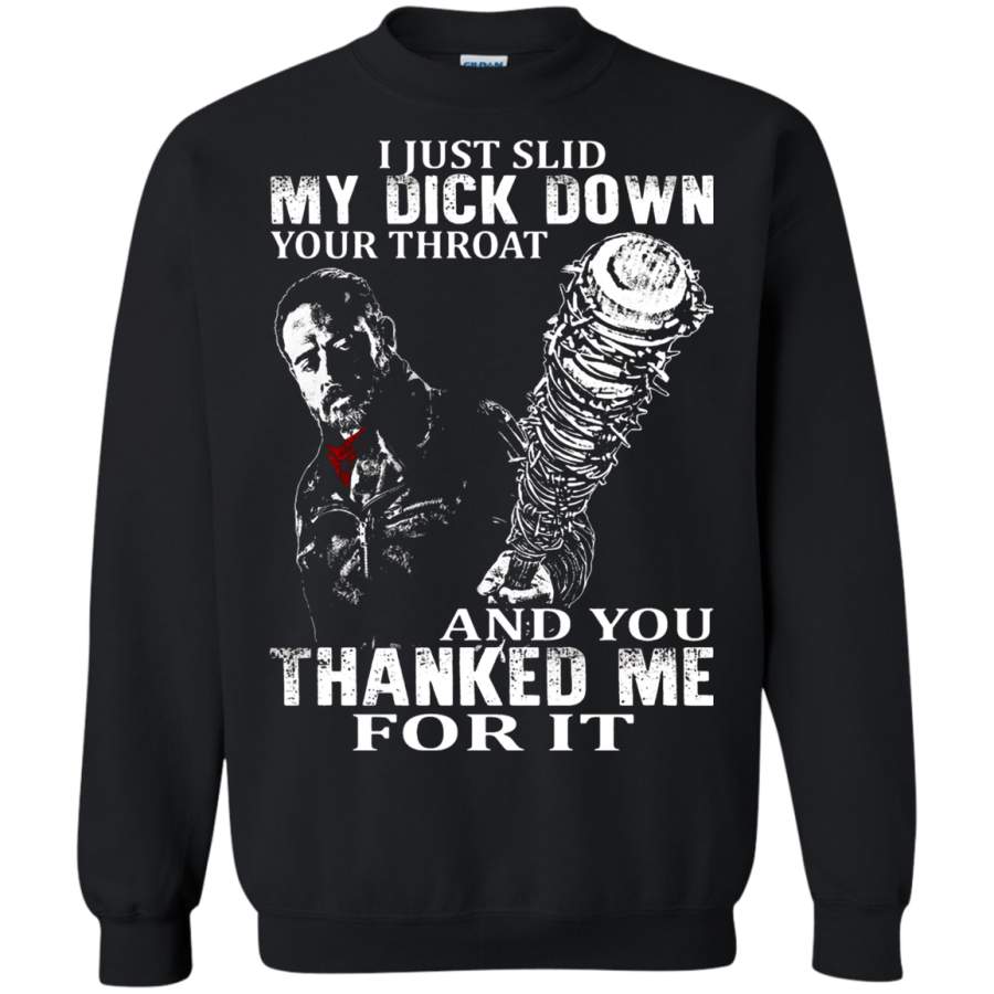 AGR I Just Slid My Dick Down Your Throat The Walking Dead Sweatshirt