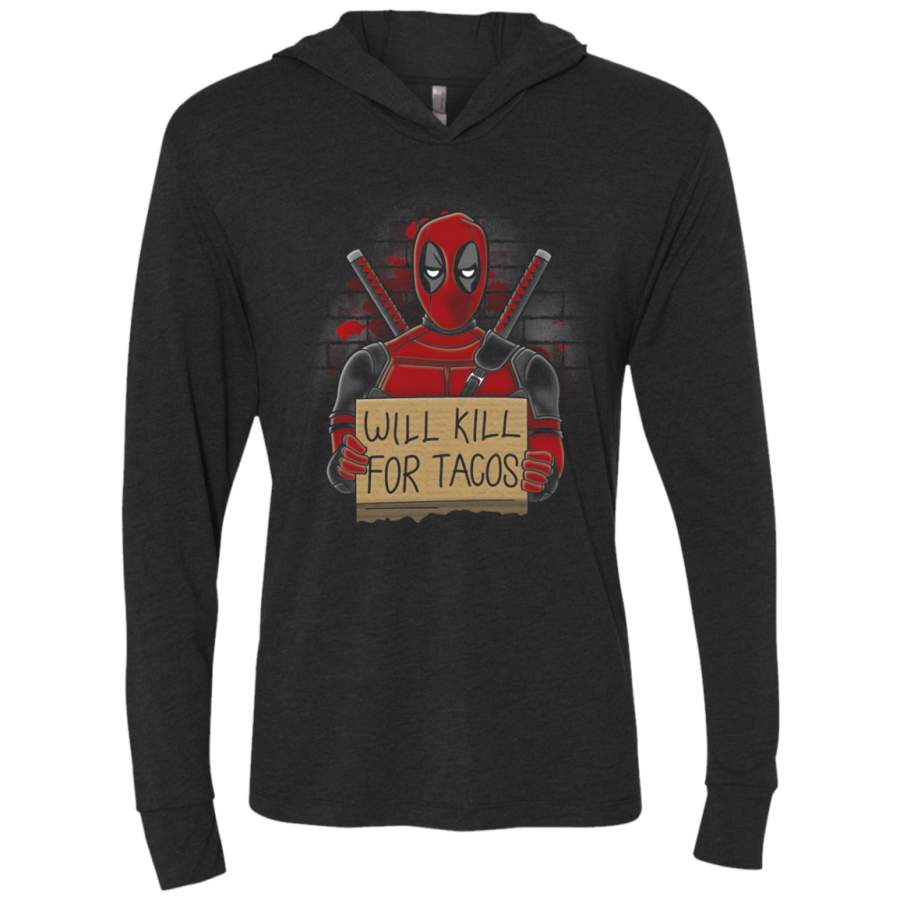 Will Kill for Tacos Triblend Long Sleeve Hoodie Tee