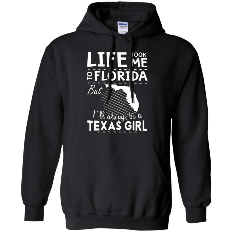 AGR Life Took Me To Florida But I_ll Always Be A Texas Girl Hoodie