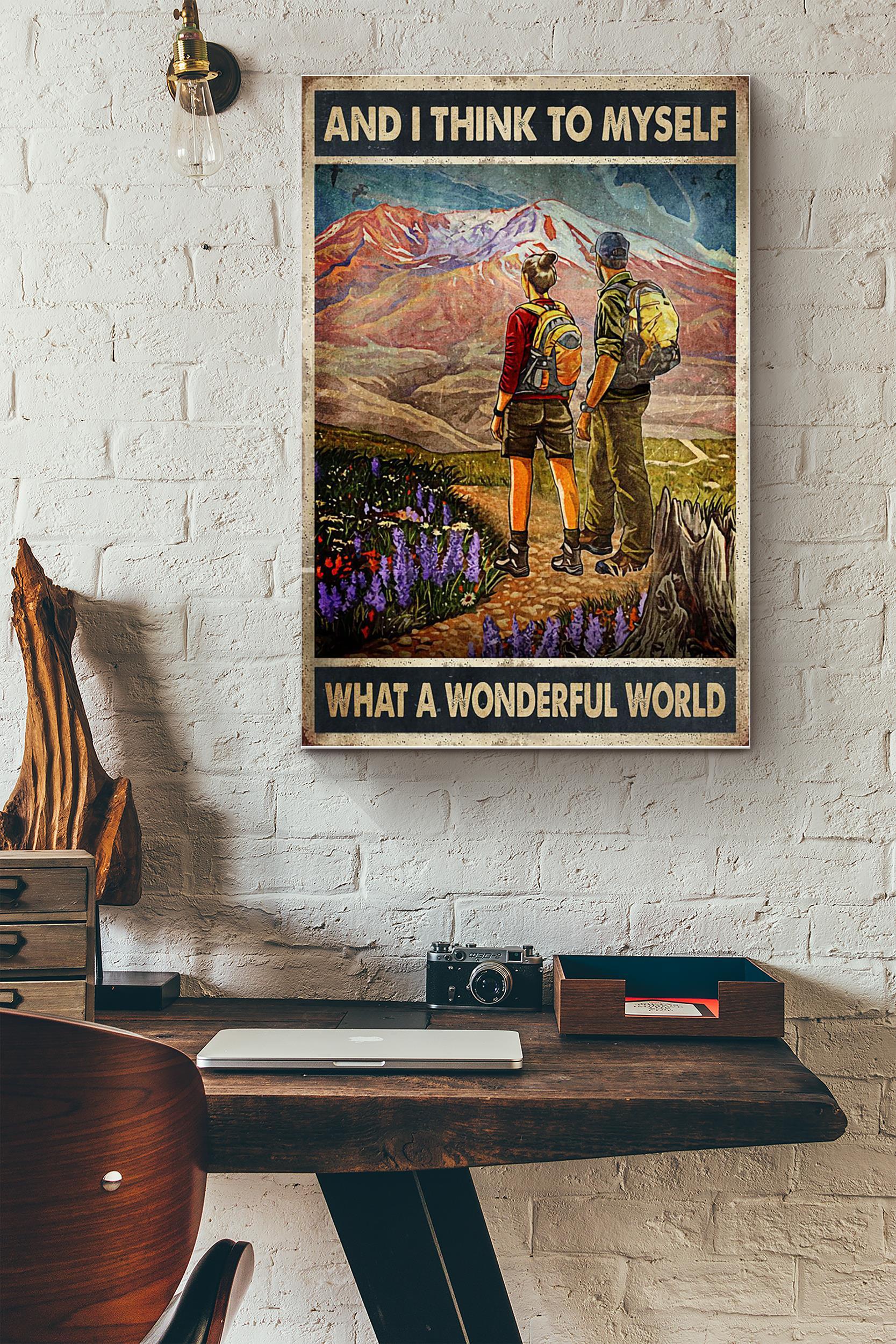 I Go Hiking With My Lover And I Think To Myself What A Wonderful World