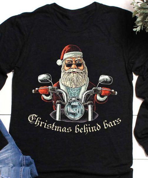 Christmas Santa Claus Moto Christmas Behind Bars T Shirt Hoodie Sweater All Color Plus Size Up To S-5Xl