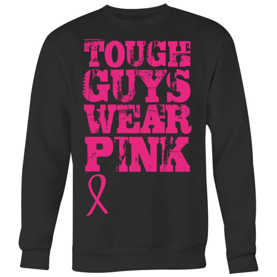 Breast Cancer Awareness Shirt, Tough Guys Wear Pink Shirt