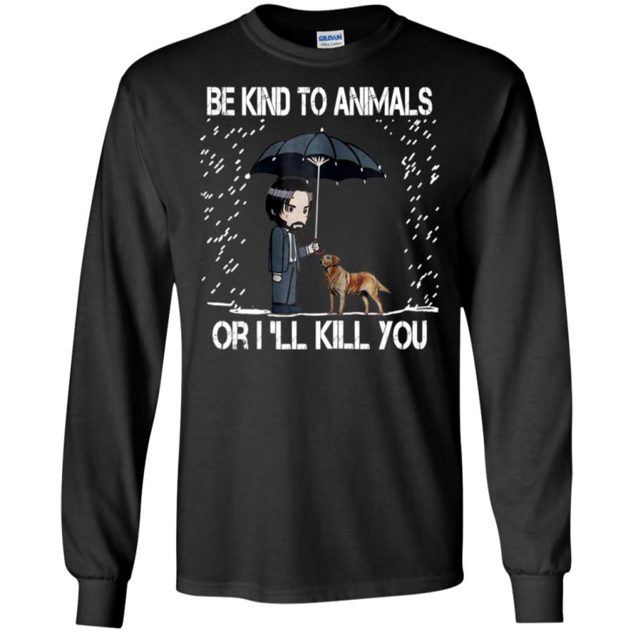 AGR John Be Kind to Animals I’ll Kill You Wick Long T-shirt