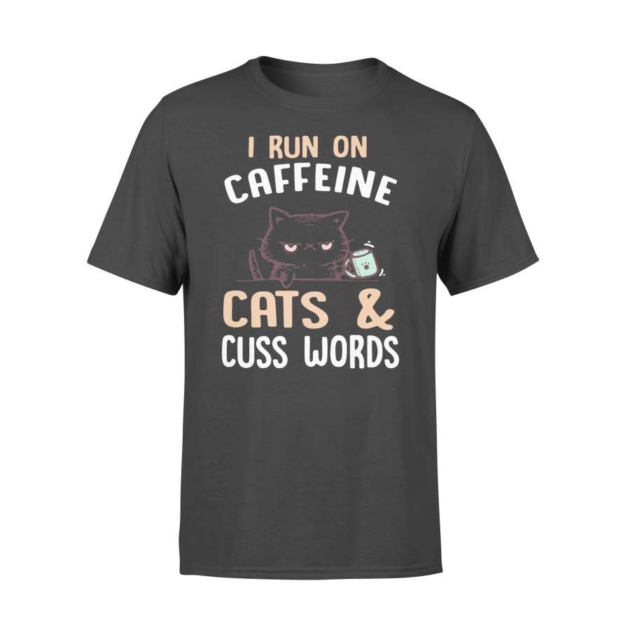 Funny Cat I Run On Caffeine Cats And Cuss Words 2020  T-shirt