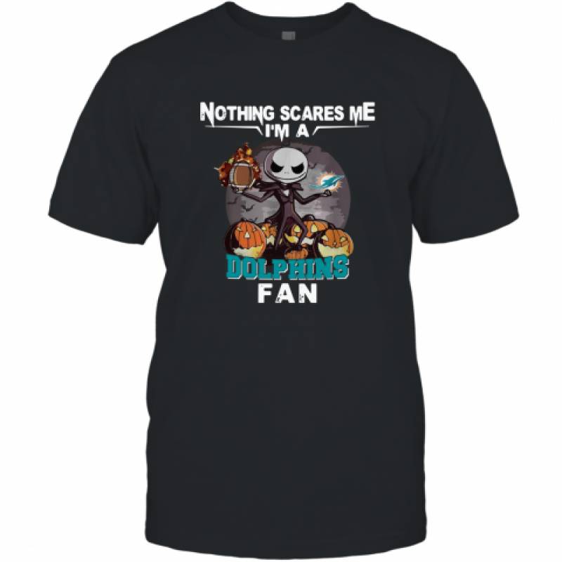 Jack Skellington nothing scares me I’m a Miami Dolphins fan shirt T-Shirt