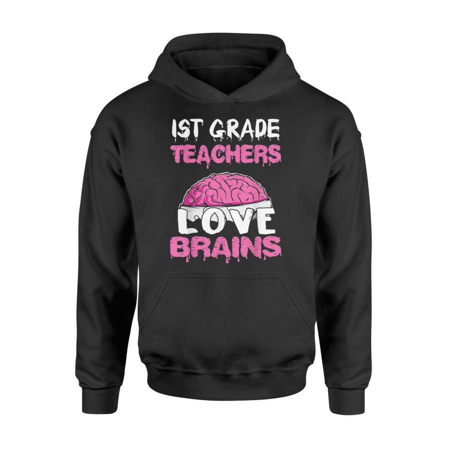 1st Grade Teacher Love Brains Funny Halloween – Standard Hoodie