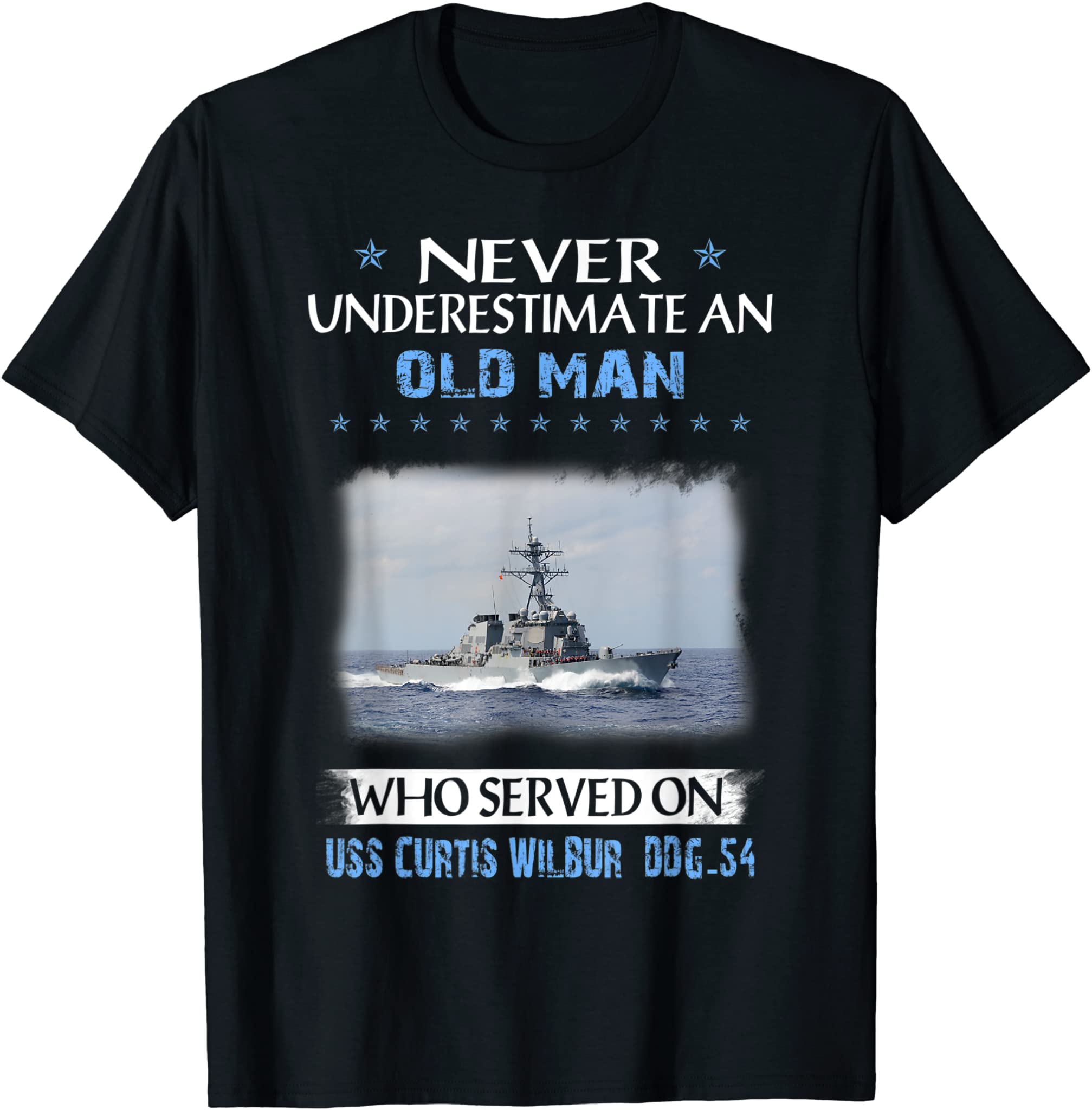 USS Curtis Wilbur DDG-54 Destroyer Class Veterans Father Day T-Shirt