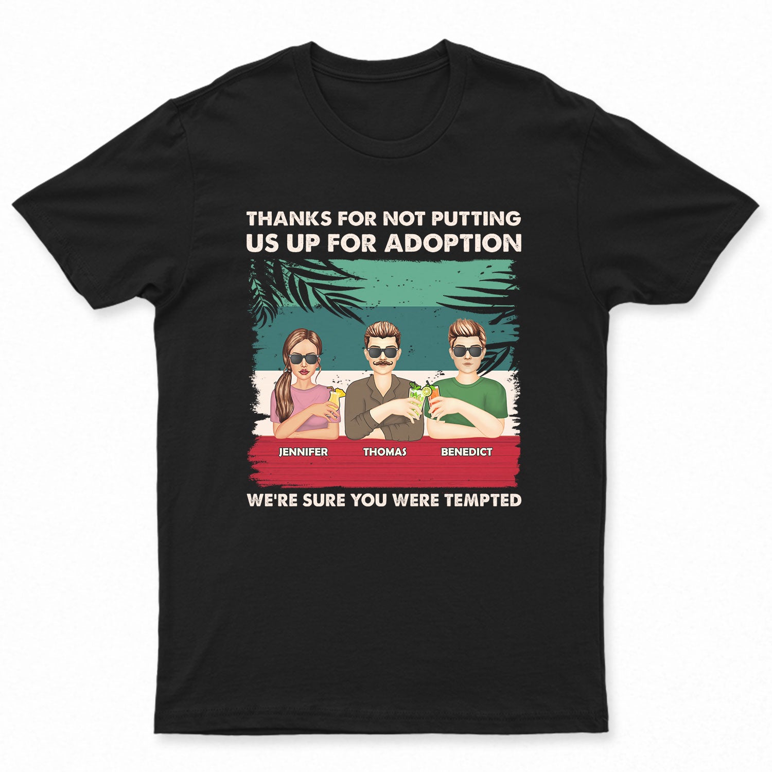 Up For Adoption – Gift For Father – Personalized Custom T Shirt