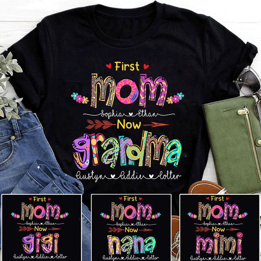 First Mom Now Grandma Mother’S Day Womans Color T-Shirt