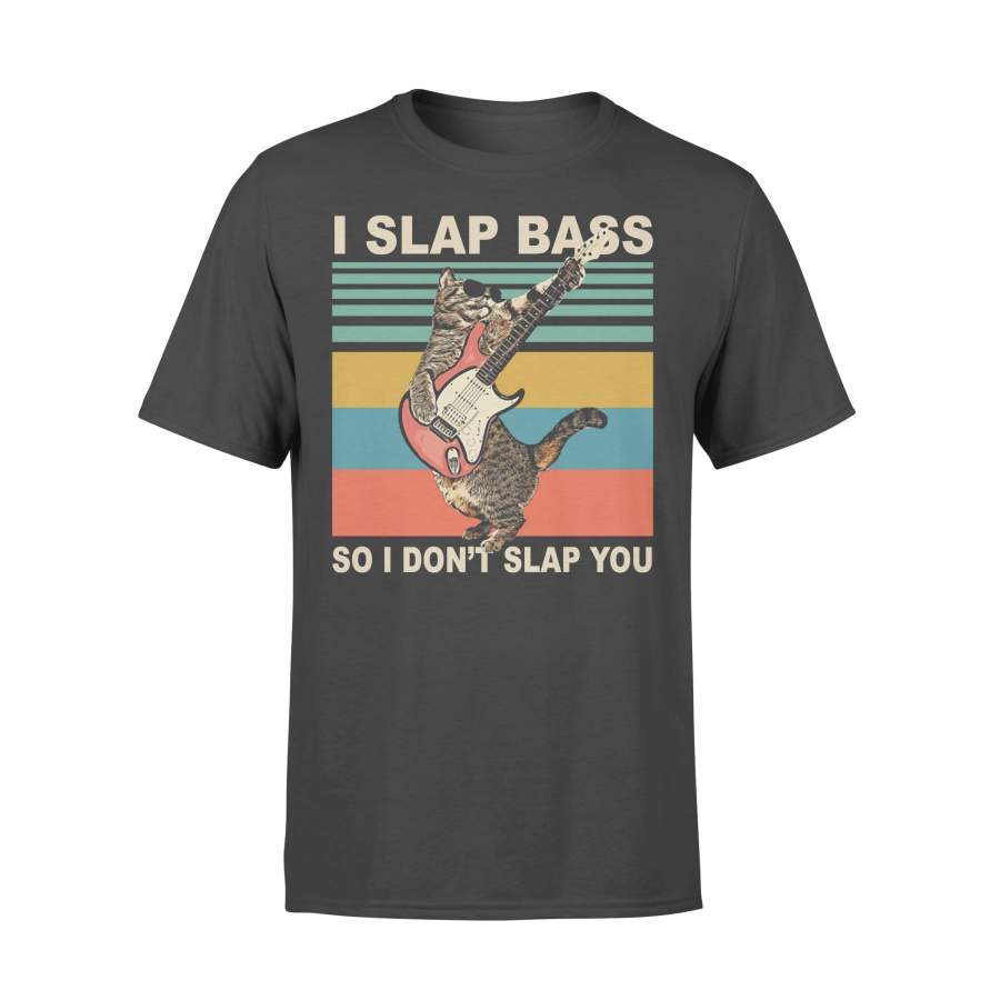 Cat I Slap Bass So I Don’T Slap You Vintage T-shirt
