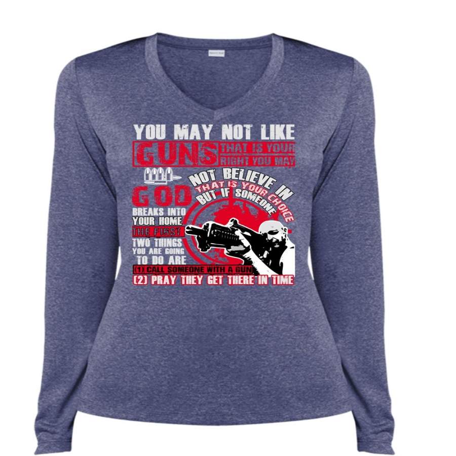 You May Not Like Guns T Shirt, Being A Veteran T Shirt, Cool Shirt (Ladies LS Heather V-Neck)