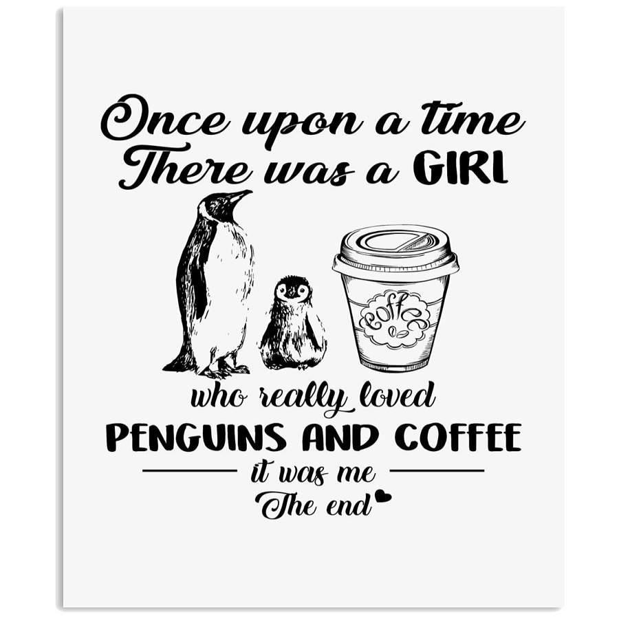 A Girl Who Really Loved Penguins And Coffee Trending Vertical Poster