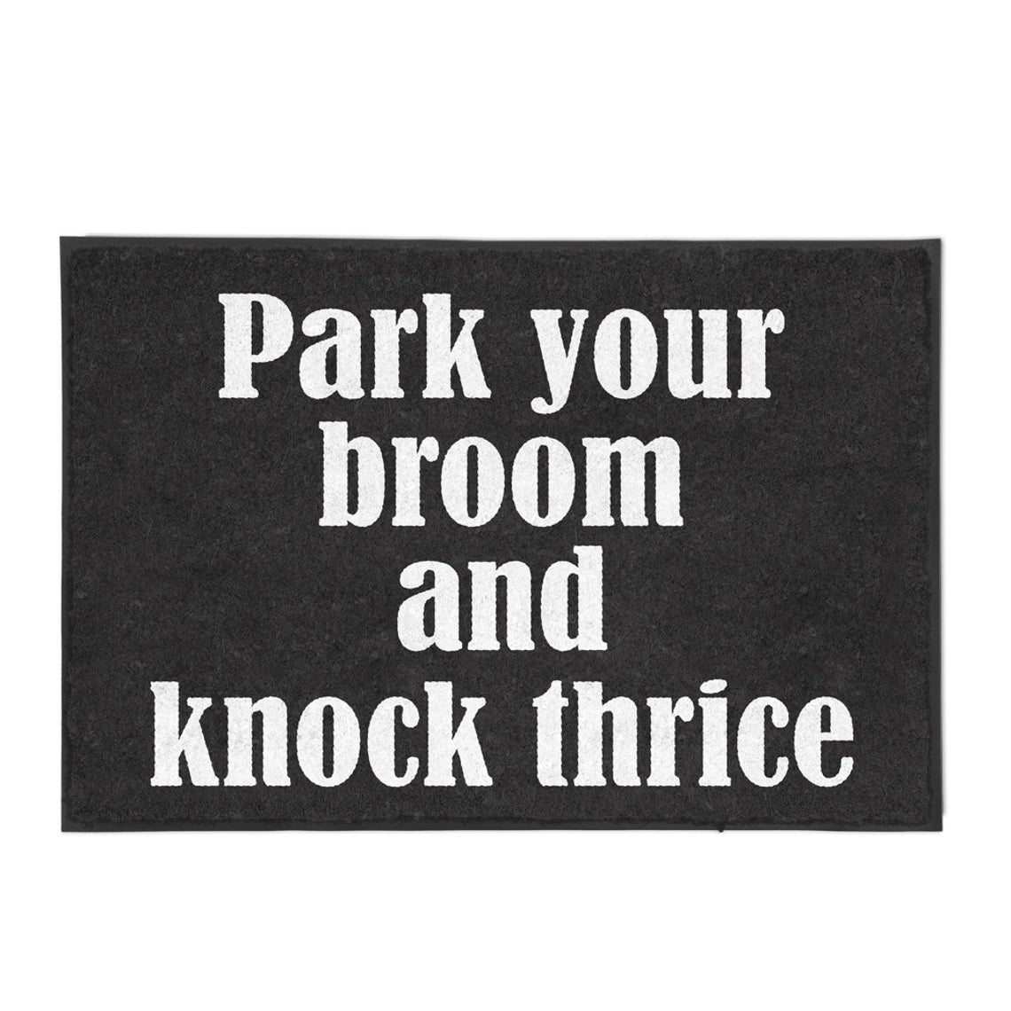 Halloween Park Your Broom And Knock Thrice Equality Doormat Indoor And Outdoor Mat Entrance Rug Sweet Home Decor Housewarming Gift Gift For Friend Family Stem Feminist