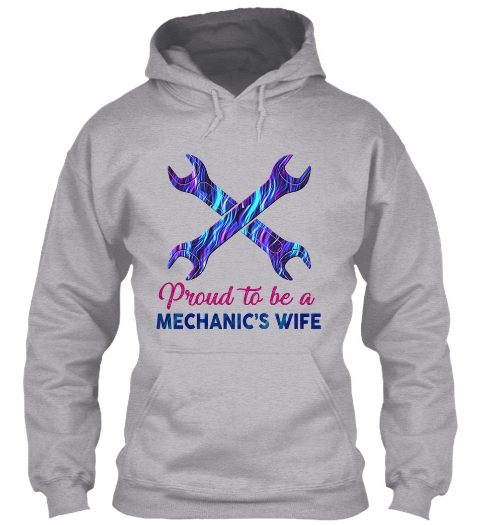 Proud To Be A Mechanic’s Wife Gift Standard Hoodie